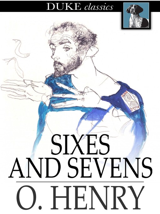 Titeldetails für Sixes and Sevens nach O. Henry - Verfügbar